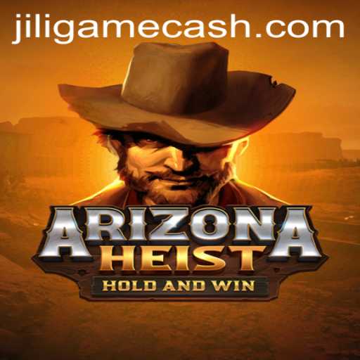 The Thrilling World of ArizonaHeist: A Jili Game Adventure