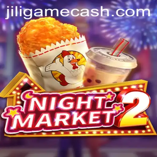 Exploring NightMarket2: The Thrilling World of Jili Game